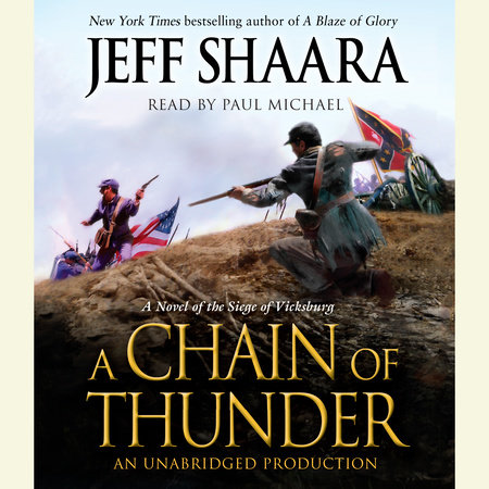 A Chain of Thunder by Jeff Shaara
