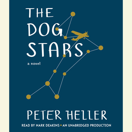 The Dog Stars by Peter Heller