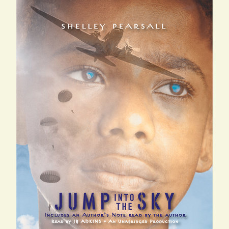 Jump into the Sky by Shelley Pearsall