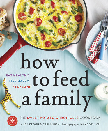 How to Feed a Family by Laura Keogh and Ceri Marsh