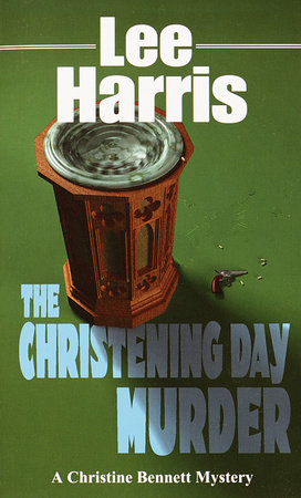 The Christening Day Murder by Lee Harris