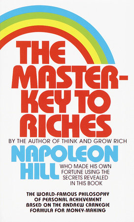 The Master-Key to Riches by Napoleon Hill