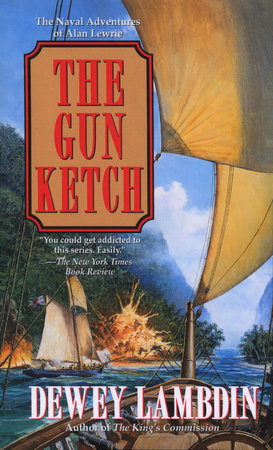 The Gun Ketch by Dewey Lambdin