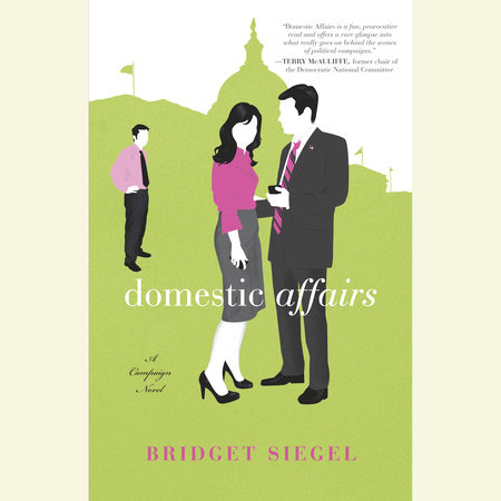 Domestic Affairs by Bridget Siegel