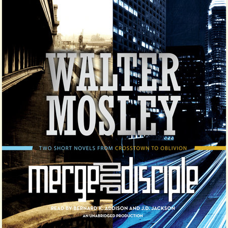 Merge / Disciple by Walter Mosley