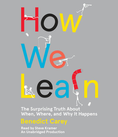 How We Learn by Benedict Carey