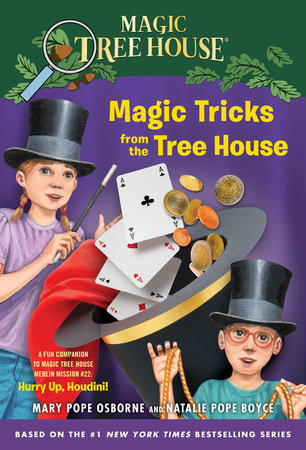 Magic Tricks from the Tree House by Mary Pope Osborne and Natalie Pope Boyce