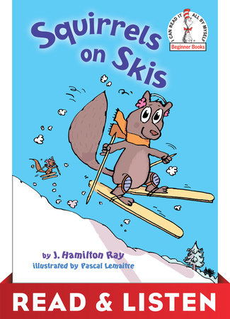 Squirrels on Skis by J. Hamilton Ray