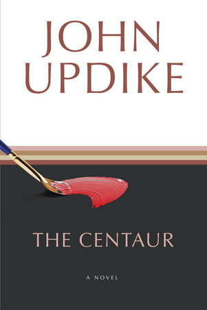 The Centaur by John Updike