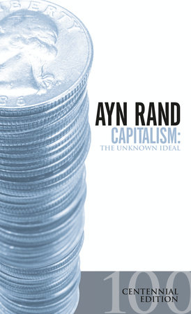 Capitalism by Ayn Rand, Nathaniel Branden, Alan Greenspan and Robert Hessen