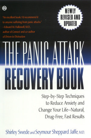 The Panic Attack Recovery Book by Shirley Swede and Seymour Jaffe