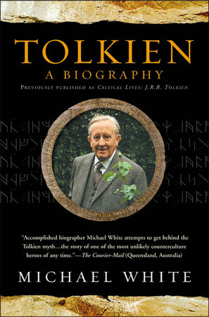 Tolkien: a Biography by Michael J. White