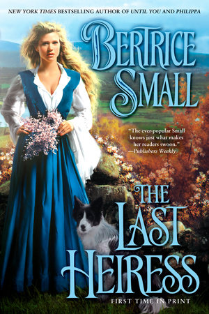 The Last Heiress by Bertrice Small