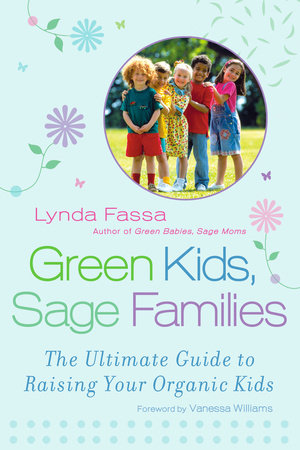 Green Kids, Sage Families by Lynda Fassa