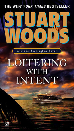 Loitering with Intent by Stuart Woods