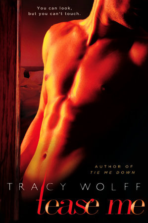 Tease Me by Tracy Wolff