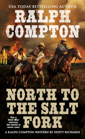 Ralph Compton North to the Salt Fork by Dusty Richards and Ralph Compton