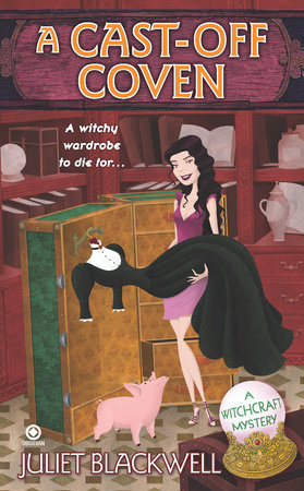 A Cast-Off Coven by Juliet Blackwell