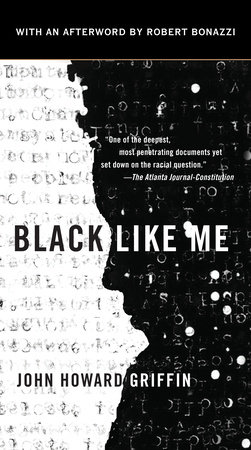Black Like Me by John Howard Griffin