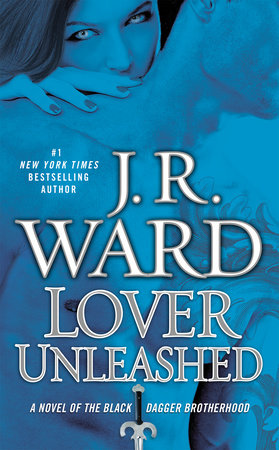 Lover Unleashed by J.R. Ward