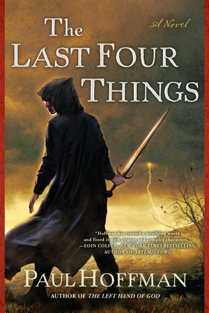 The Last Four Things by Paul Hoffman
