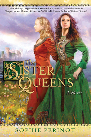 The Sister Queens by Sophie Perinot