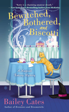 Bewitched, Bothered, and Biscotti by Bailey Cates