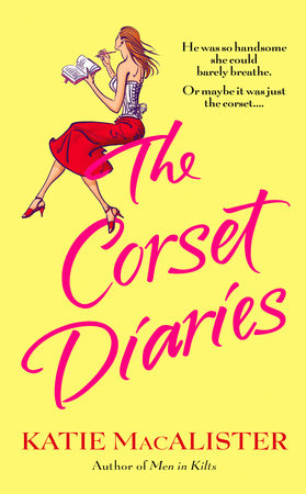 The Corset Diaries by Katie Macalister