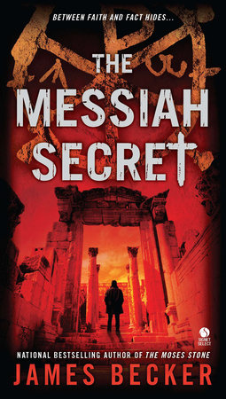 The Messiah Secret by James Becker