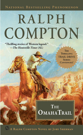Ralph Compton The Omaha Trail by Jory Sherman and Ralph Compton