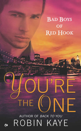 You're the One by Robin Kaye