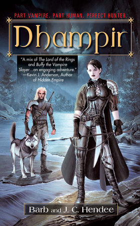 Dhampir by Barb Hendee and J.C. Hendee