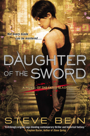Daughter of the Sword by Steve Bein