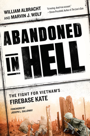 Abandoned in Hell by William Albracht and Marvin Wolf