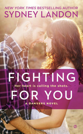 Fighting for You by Sydney Landon