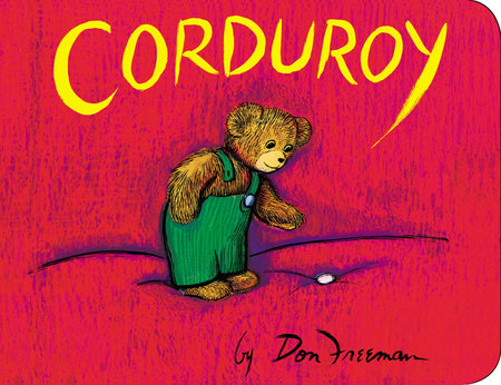 Corduroy by Don Freeman