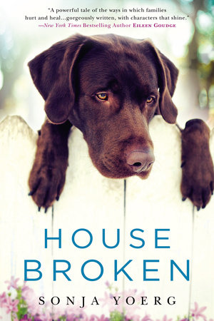 House Broken by Sonja Yoerg