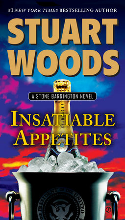 Insatiable Appetites by Stuart Woods