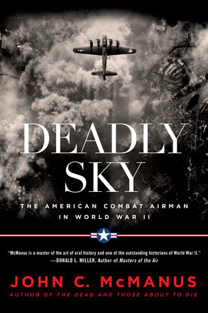 Deadly Sky by John C. McManus