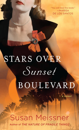 Stars Over Sunset Boulevard by Susan Meissner