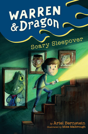 Warren & Dragon Scary Sleepover by Ariel Bernstein