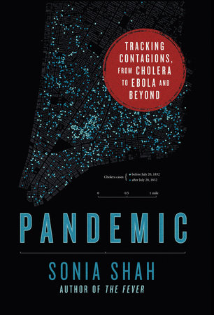 Pandemic by Sonia Shah