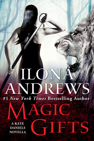 Magic Gifts by Ilona Andrews