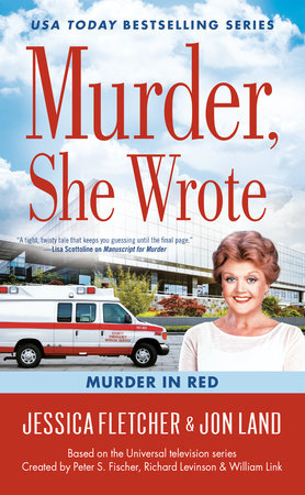 Murder, She Wrote: Murder in Red by Jessica Fletcher and Jon Land