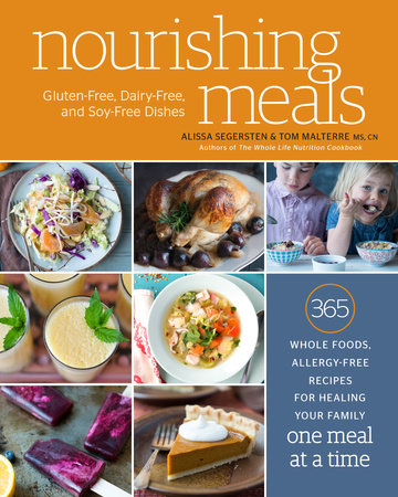 Nourishing Meals by Alissa Segersten and Tom Malterre