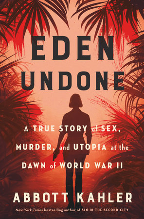 Eden Undone by Abbott Kahler