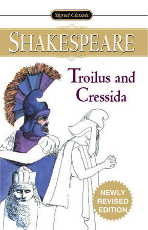 Troilus and Cressida by William Shakespeare