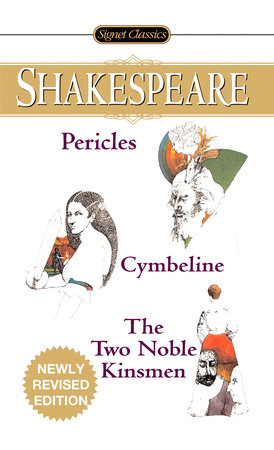 Pericles/Cymbeline/The Two Noble Kinsmen by William Shakespeare