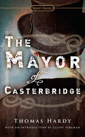 The Mayor of Casterbridge by Thomas Hardy