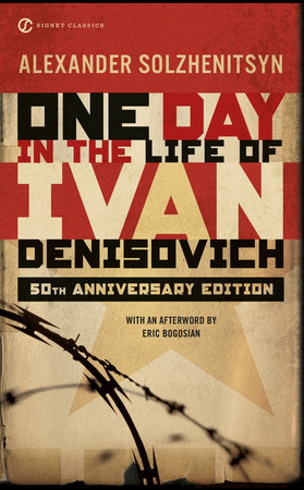 One Day in the Life of Ivan Denisovich by Alexander Solzhenitsyn